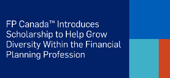 FP Canada Introduces Scholarship to Help Grow Diversity Within the Financial Planning Profession